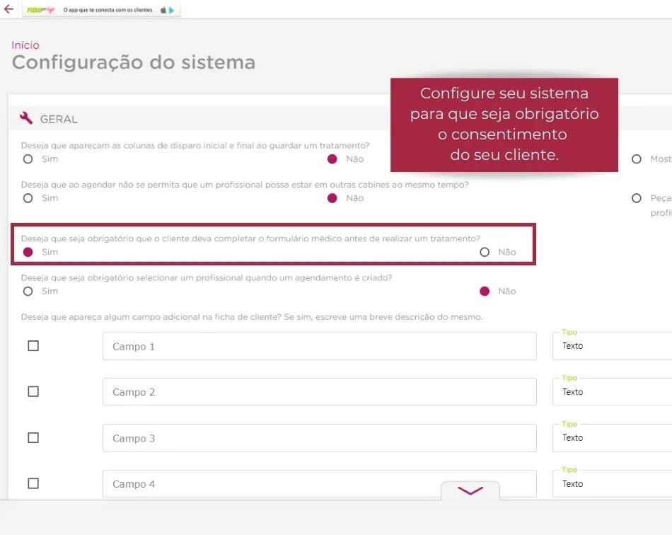 Configure seu sistema para que seja obrigatório o consentimento do seu cliente.